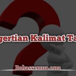 √ 45 contoh kalimat tanya umum, afirmatif, tersembunyi, retoris